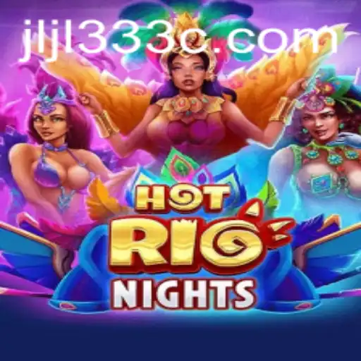 Unveiling the Vibrant World of HotRioNights: A Thrilling Adventure Awaits