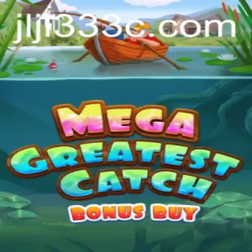 MegaGreatestCatchBonusBuy: The Ultimate Gaming Adventure