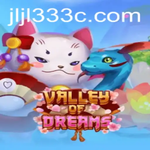Discover the Enchanting World of ValleyofDreams: A Comprehensive Guide